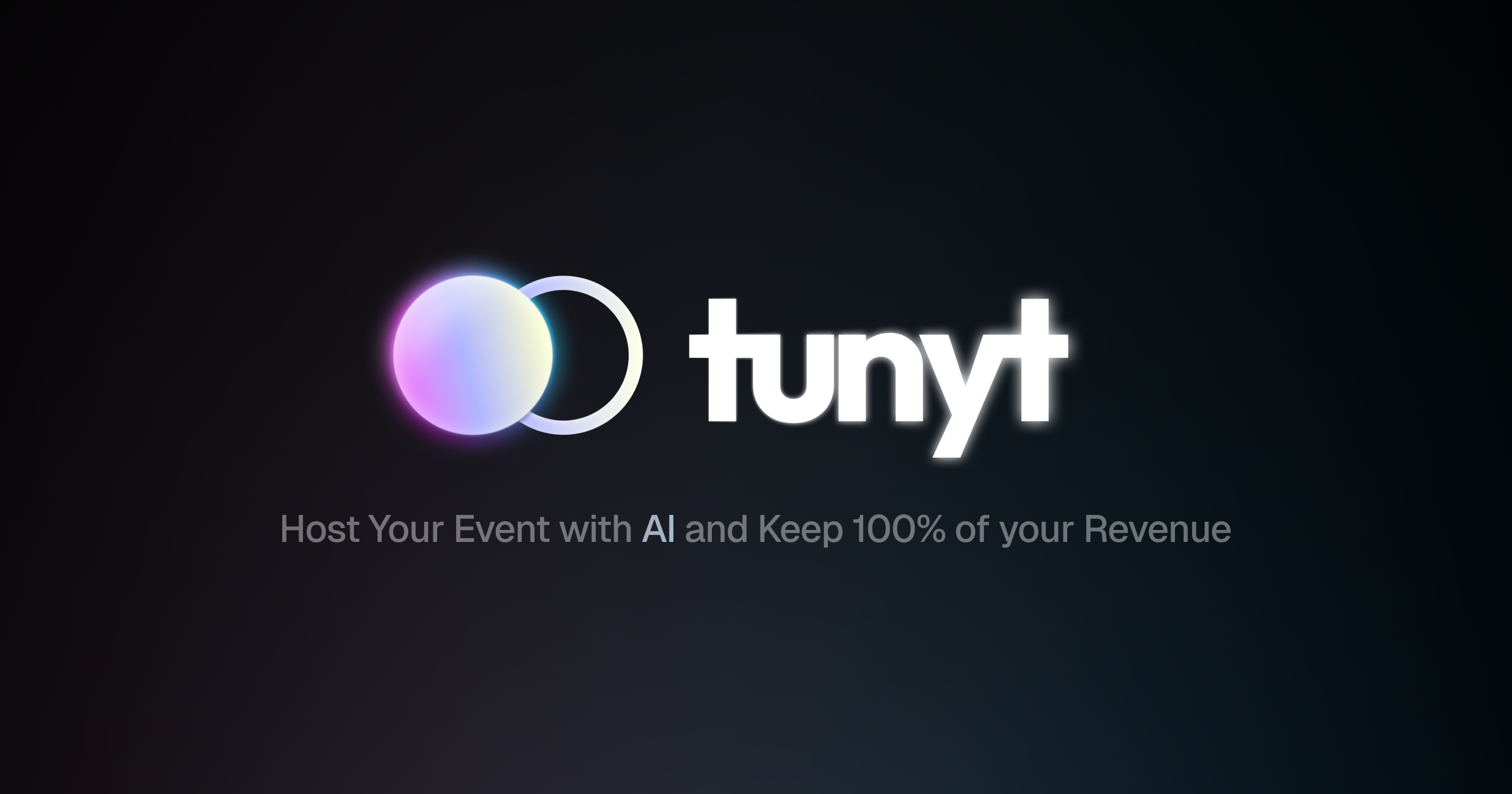 Tunyt — Host What Brings People Together